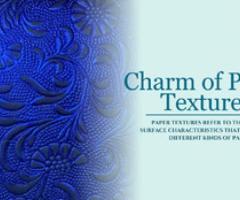 Exploring the Charm of Paper Textures: A Creative Guide - Mumbai