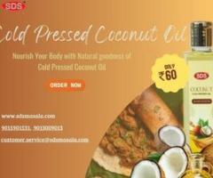Nourish Your body with natural goodness of Cold pressed Coconut oil - Delhi