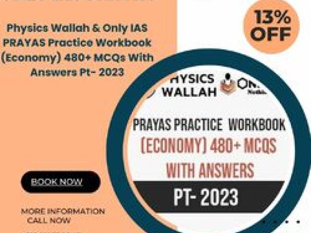 Physics Wallah & Only IAS PRAYAS Practice Workbook (Economy) 480+ MCQs With Answ - Delhi - 1