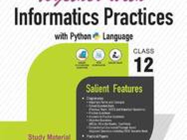 Together with Informatics Practices with Python Language for Class 12 - Delhi - 1