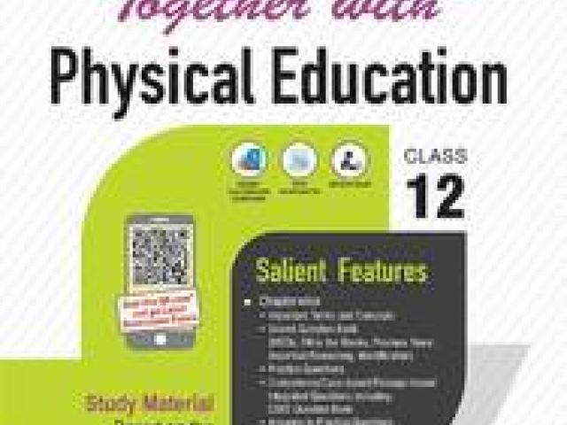 Together with Physical Education Study Material for Class 12 (English Medium) - Delhi - 1